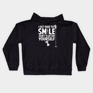 I Get Paid To Smile Don't Flatter Yourself Bartender Kids Hoodie